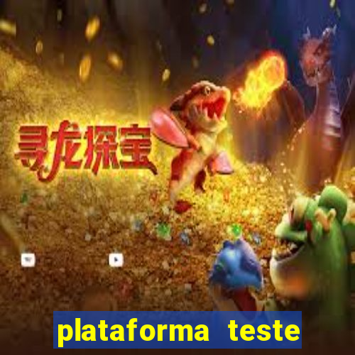 plataforma teste fortune tiger